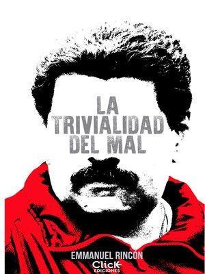 cover image of La trivialidad del mal